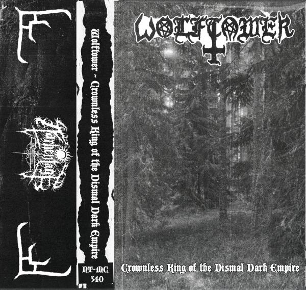 Wolftower - Crownless King of the Dismal Dark Empire